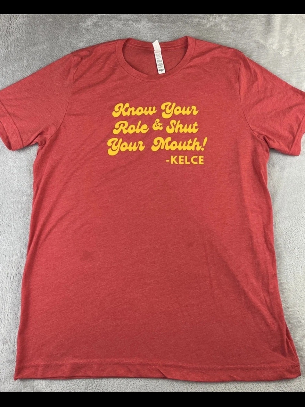 Travis Kelce KNOW YOUR ROLE AND SHUT YOUR MOUTH red short sleeve shirt size L